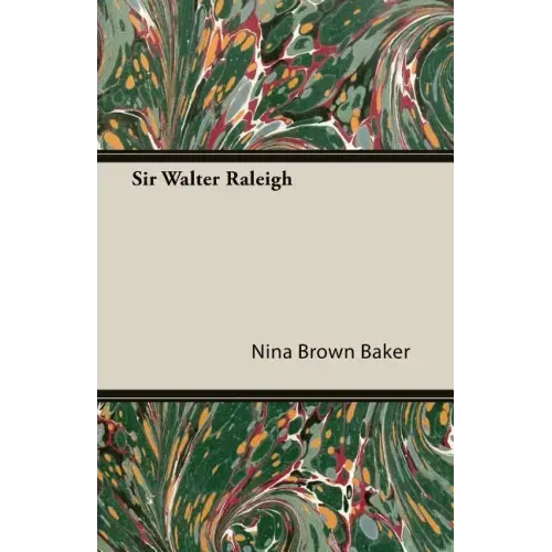 Sir Walter Raleigh