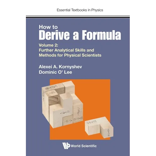 How to Derive a Formula (V2)