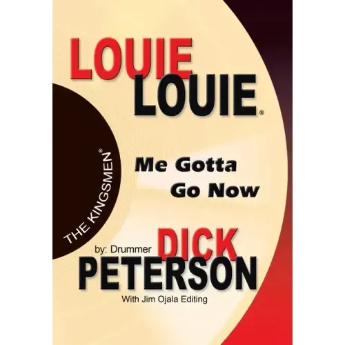 Louie Louie: Me Gotta Go Now