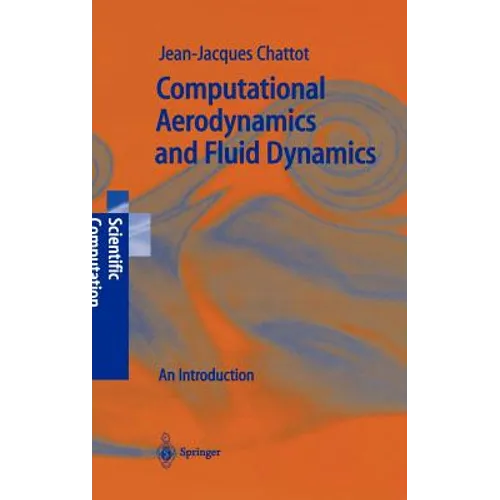 Computational Aerodynamics and Fluid Dynamics: An Introduction