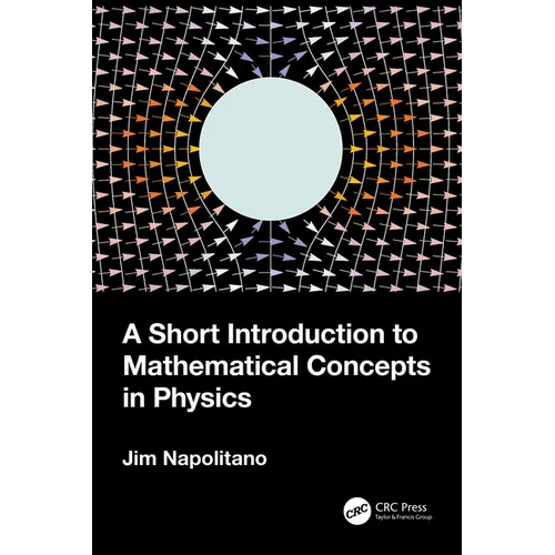 A Short Introduction to Mathematical Concepts in Physics