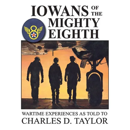 Iowans of the Mighty Eighth - Hardcover