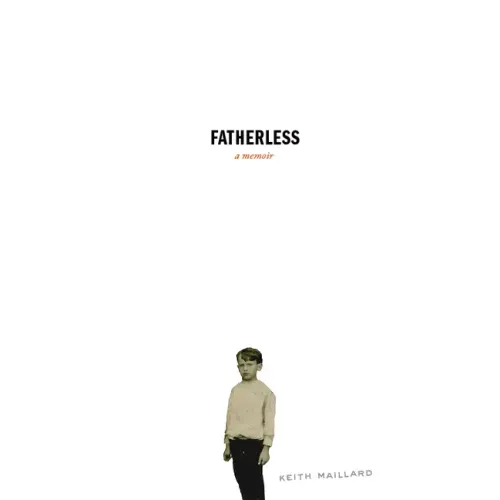 Fatherless: A Memoir