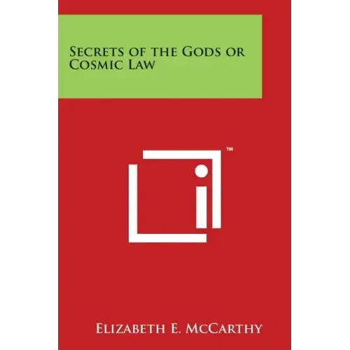 Secrets of the Gods or Cosmic Law