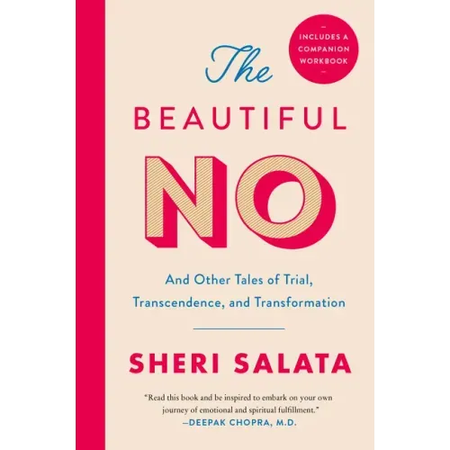 The Beautiful No: And Other Tales of Trial, Transcendence, and Transformation