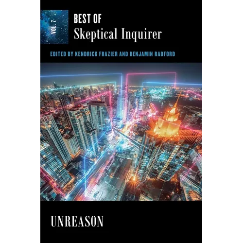 Unreason: Best of Skeptical Inquirer