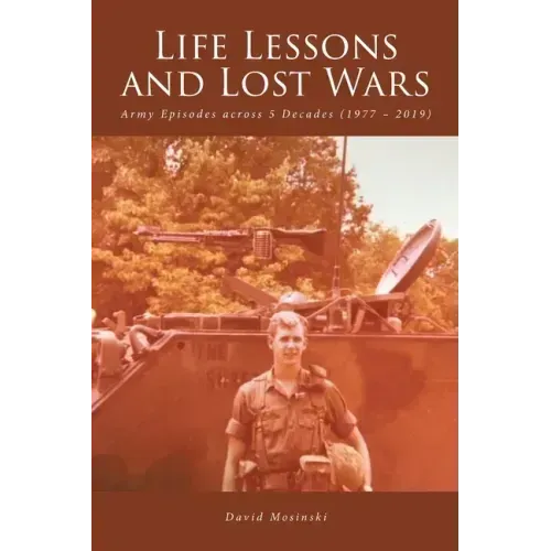 Life Lessons and Lost Wars: Army Episodes across 5 Decades (1977 - 2019)