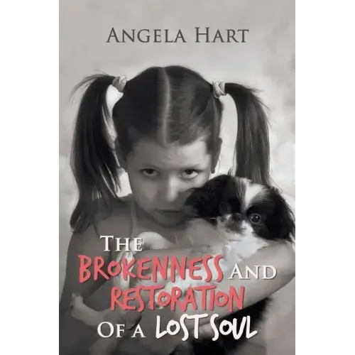 The Brokenness and Restoration of a Lost Soul