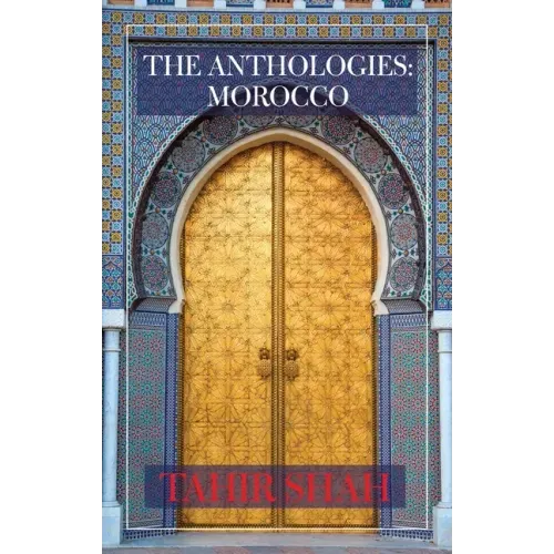 The Anthologies: Morocco