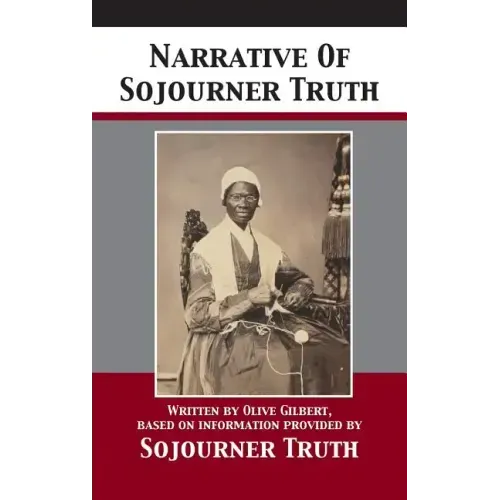 Narrative Of Sojourner Truth