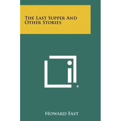 The Last Supper and Other Stories