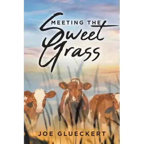 Meeting the Sweet Grass