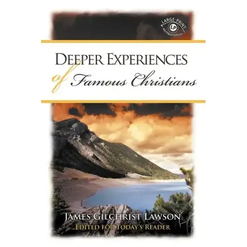 Deeper Experiences of Famous Christians