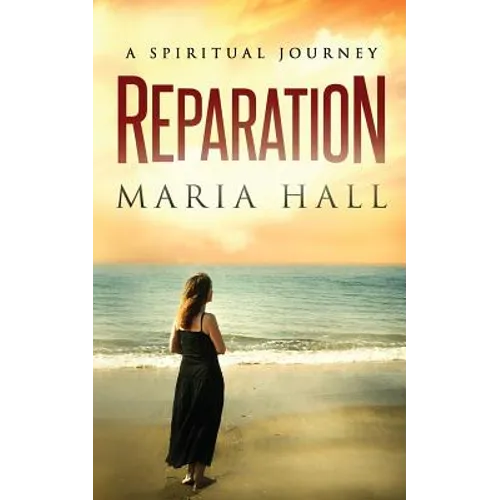 Reparation: A spiritual Journey