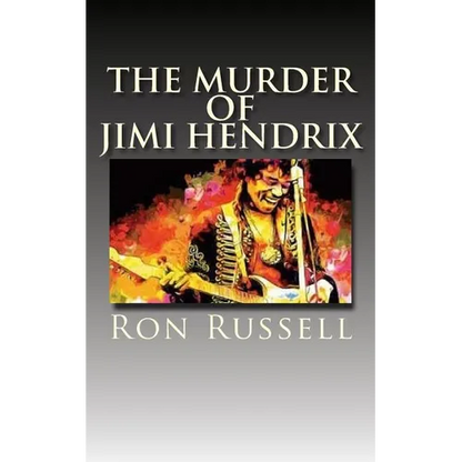 The Murder of Jimi Hendrix: The True Story - Paperback