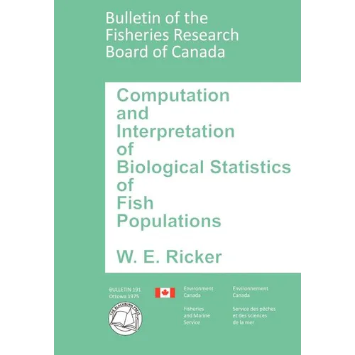 Computation and Interpretation of Biological Statistics of Fish Populations
