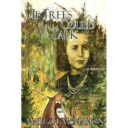 If Trees Could Talk: paperback edition