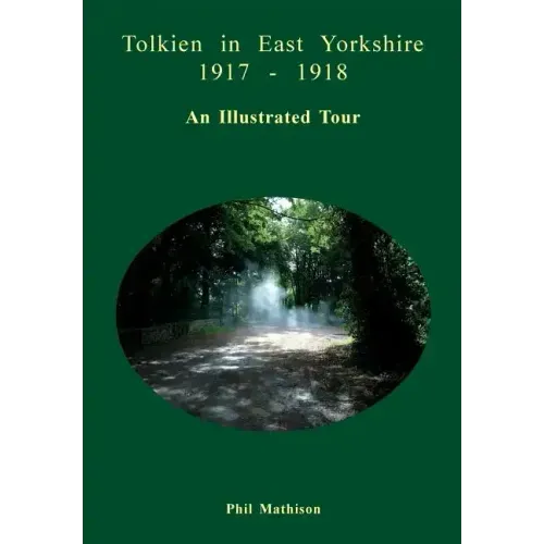 Tolkien in East Yorkshire 1917 - 1918