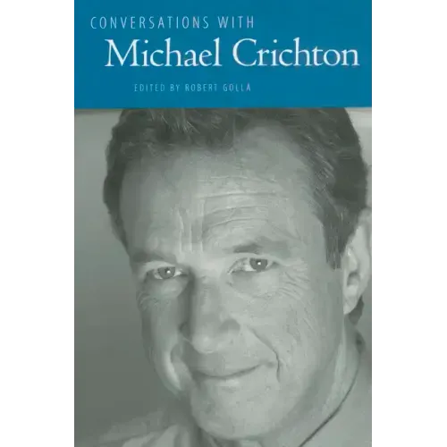Conversations with Michael Crichton