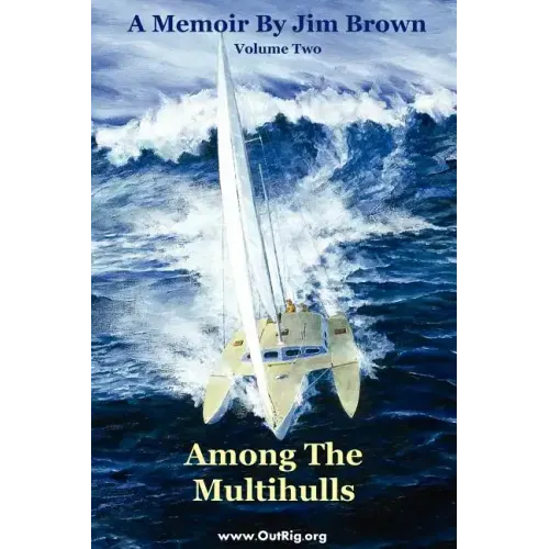 Among the Multihulls: Volume Two