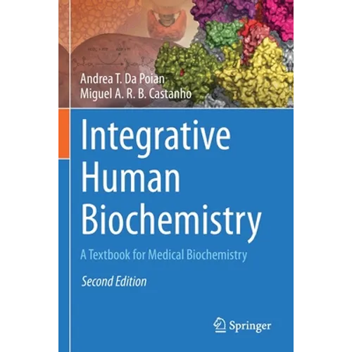 Integrative Human Biochemistry: A Textbook for Medical Biochemistry