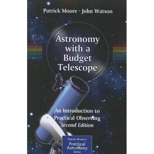 Astronomy with a Budget Telescope: An Introduction to Practical Observing