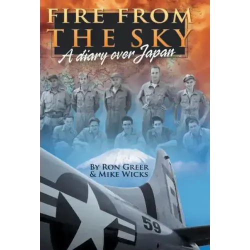 Fire from the Sky: A Diary Over Japan