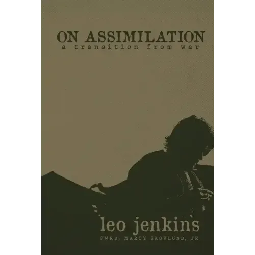 On Assimilation: A Transition From War