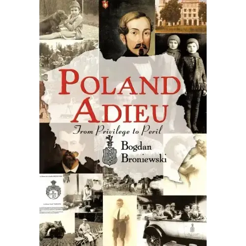 Poland Adieu: From Privilege to Peril