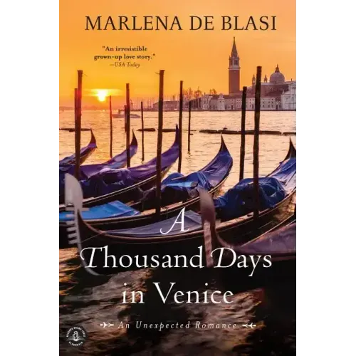 A Thousand Days in Venice: An Unexpected Romance