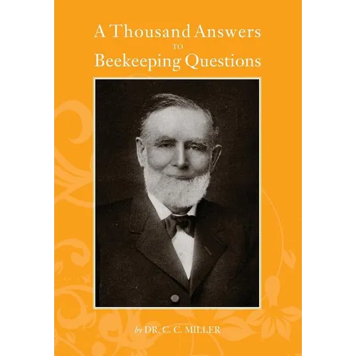A Thousand Answers to Beekeeping Questions