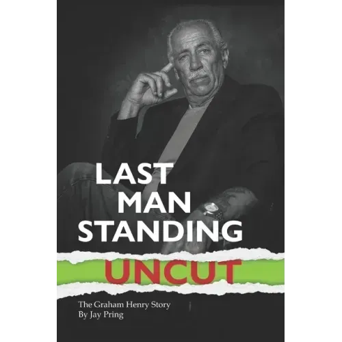 Last Man Standing: The Graham Henry Story