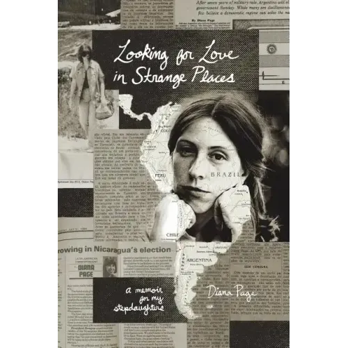 Looking for Love in Strange Places: A Memoir for My Stepdaughters
