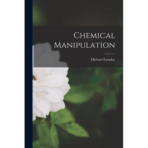 Chemical Manipulation