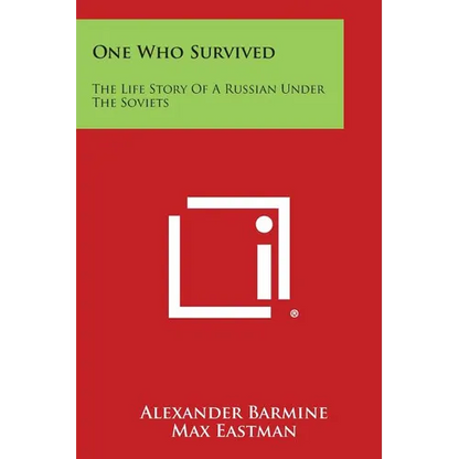 One Who Survived: The Life Story of a Russian Under the Soviets - Paperback