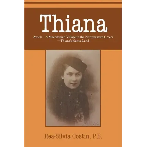 Thiana: AVDELA-A Macedonian Village in the Northwestern Greece-Thiana's Native Land