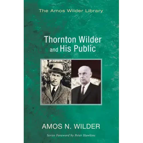 Thornton Wilder and His Public
