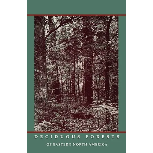 Deciduous Forests of Eastern North America