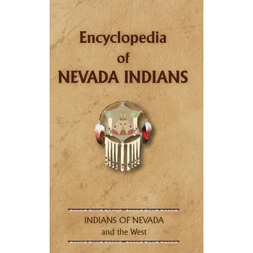 Encyclopedia of Nevada Indians