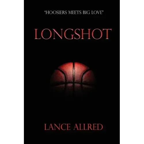 Longshot: The Adventures of a Deaf Fundamentalist Mormon Kid and his Journey to the NBA