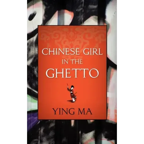 Chinese Girl in the Ghetto
