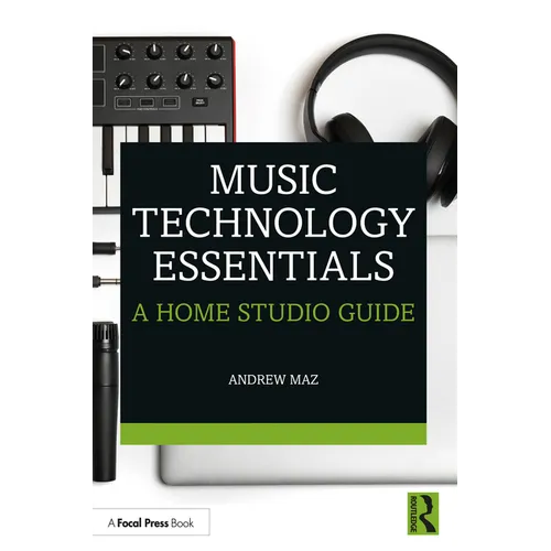 Music Technology Essentials: A Home Studio Guide
