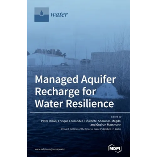 Managed Aquifer Recharge for Water Resilience