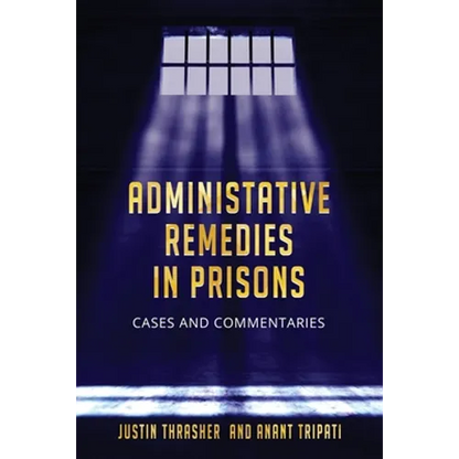 Administative Remedies in Prisons - Paperback