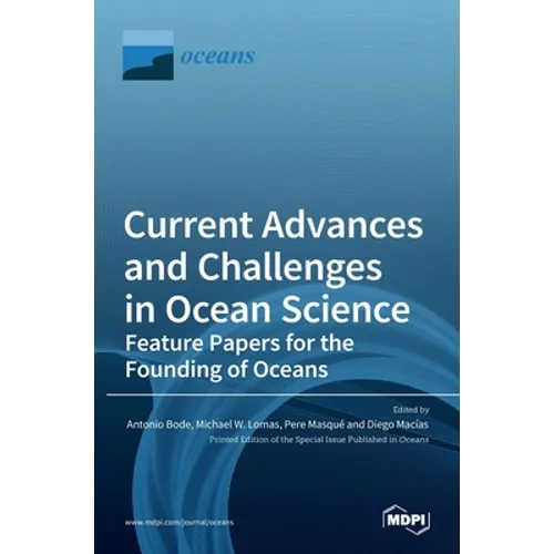 Current Advances and Challenges in Ocean Science-Feature Papers for the Founding of Oceans