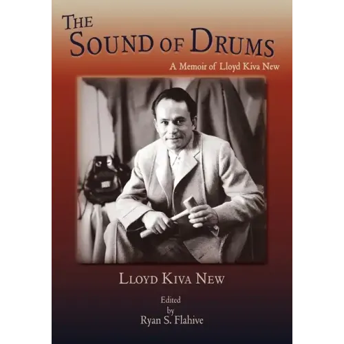 The Sound of Drums: A Memoir of Lloyd Kiva New