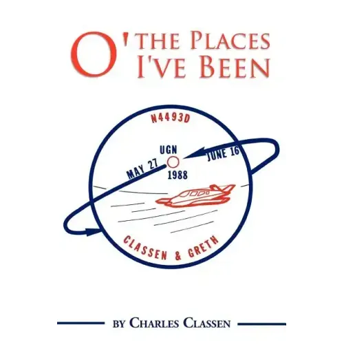 O' the Places I've Been