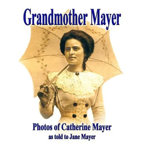 Grandmother Mayer