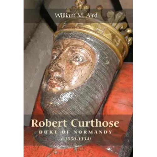 Robert `Curthose', Duke of Normandy [C.1050-1134]