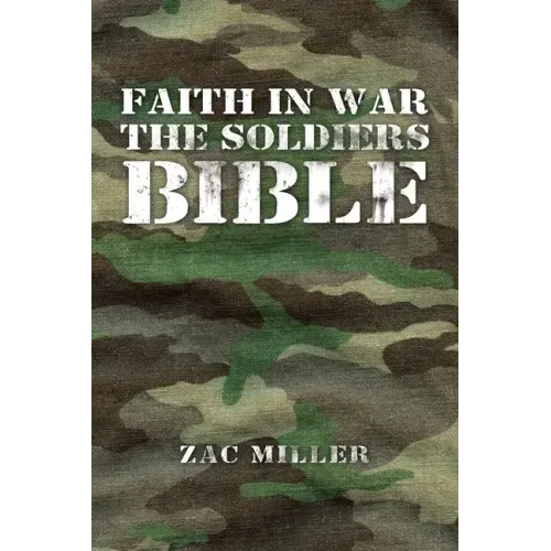 Faith in War the Soldiers Bible